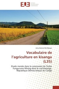 Vocabulaire de l agriculture en kisanga (l35)