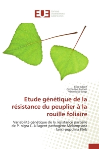 Etude génétique de la résistance du peuplier à la rouille foliaire