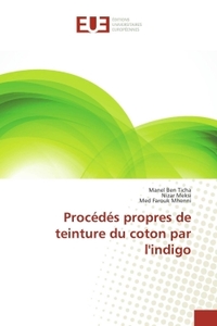 Procédés propres de teinture du coton par lindigo