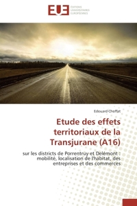Etude des effets territoriaux de la transjurane (a16)