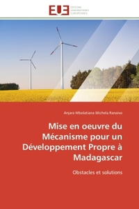 Mise en oeuvre du Mécanisme pour un Développement Propre à Madagascar