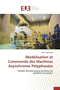 Modélisation et commande des machines asynchrones polyphasées