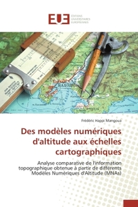 Des modèles numériques d'altitude aux échelles cartographiques