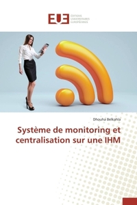 Système de monitoring et centralisation sur une ihm