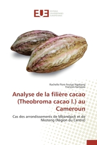 Analyse de la filière cacao (Theobroma cacao l.) au Cameroun