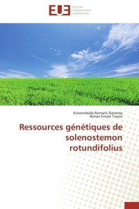 RESSOURCES GENETIQUES DE SOLENOSTEMON ROTUNDIFOLIUS