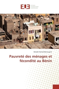 Pauvrete des menages et fecondite au BENIN