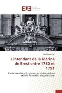 L'intendant de la marine de brest entre 1780 et 1791