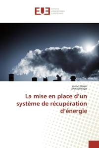 La mise en place d'un système de récupération d'énergie