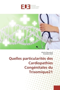 Qu'elles particularités des Cardiopathies Congénitales Du trisomique21