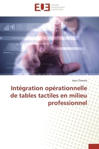 Intégration opérationnelle de tables tactiles en milieu professionnel
