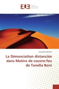 La Denonciation distanciee dans Matins de couvre-feu de Tanella Boni