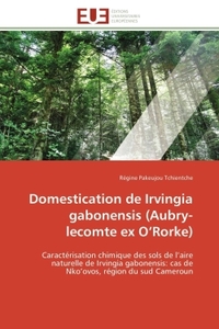 Domestication de irvingia gabonensis (aubry-lecomte ex o rorke)