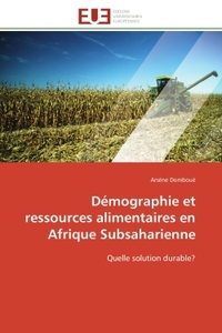 Démographie et ressources alimentaires en afrique subsaharienne