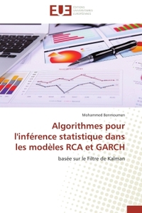 Algorithmes pour l'inférence statistique dans les modèles RCA et GARCH