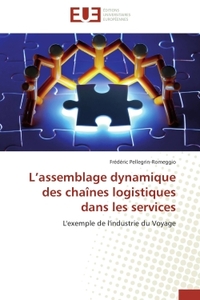 L'assemblage dynamique des chaînes logistiques dans les services