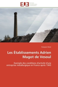 Les établissements adrien magot de vesoul
