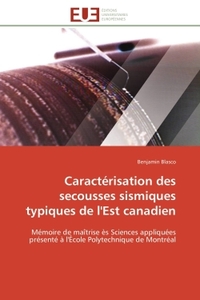 CARACTERISATION DES SECOUSSES SISMIQUES TYPIQUES DE L'EST CANADIEN