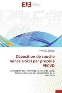 DEPOSITION DE COUCHE MINCE A-SI:H PAR PROCEDE PECVD