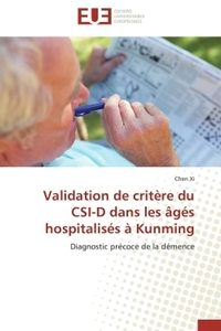 Validation de critère du csi-d dans les âgés hospitalisés à kunming