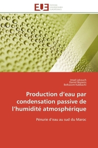 Production d eau par condensation passive de l humidité atmosphérique
