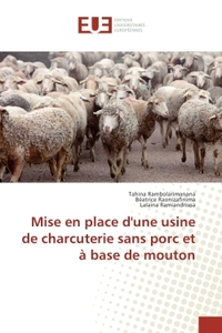 Mise en place d'une usine de charcuterie sans porc et A base de mouton