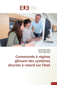 Commande à régime glissant des systèmes discrets à retard sur l'état