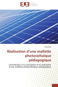 REALISATION D UNE MALLETTE PHOTOVOLTAIQUE PEDAGOGIQUE
