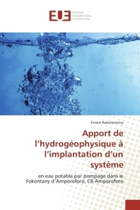 Apport de l'hydrogeophysique A l'implantation d'un systeme
