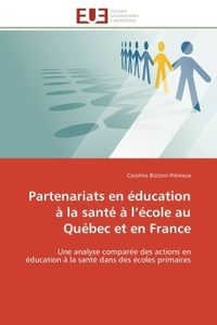 Partenariats en éducation à la santé à l école au québec et en france