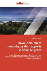 Travail féminin et dynamiques des rapports sociaux de genre