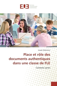 Place et role des documents authentiques dans une classe de FLe