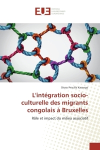 L'integration socio-culturelle des migrants congolais A Bruxelles