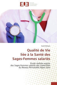 Qualité de Vie liée à la Santé des Sages-Femmes salariés
