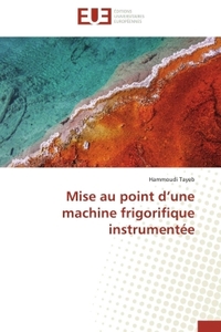 Mise au point d une machine frigorifique instrumentée