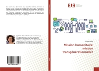 Mission humanitaire: mission transgénérationnelle?