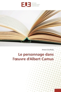 Le personnage dans l'oeuvre d'Albert Camus