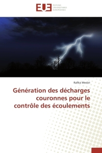 GENERATION DES DECHARGES COURONNES POUR LE CONTROLE DES ECOULEMENTS