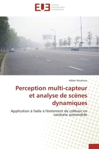 Perception multi-capteur et analyse de scènes dynamiques