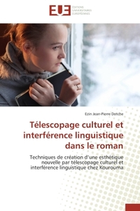 Télescopage culturel et interférence linguistique dans le roman