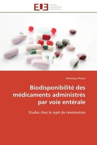 Biodisponibilité des médicaments administrés par voie entérale