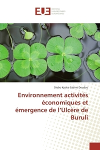 Environnement activités économiques et émergence de l'Ulcère de Buruli