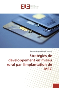 Strategies de developpement en milieu rural par l'implantation de MeC