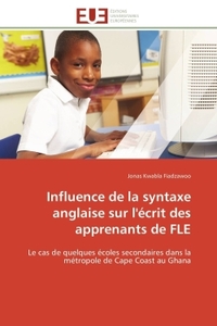 Influence de la syntaxe anglaise sur l'écrit des apprenants de fle