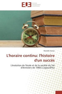 L'horaire continu: l'histoire d'un succès