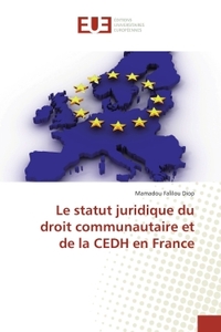 Le statut juridique du droit communautaire et de la cedh en france