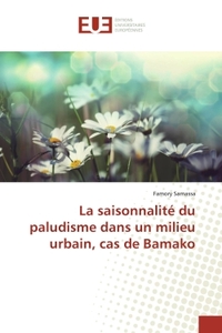 La saisonnalité du paludisme dans un milieu urbain, cas de Bamako