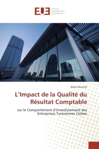 L'Impact de la Qualite du Resultat Comptable