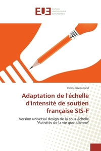 ADAPTATION DE L'ECHELLE D'INTENSITE DE SOUTIEN FRANCAISE SIS-F
