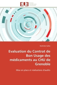 Evaluation du Contrat de Bon Usage des médicaments au CHU de Grenoble